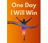 One Day I Will Win