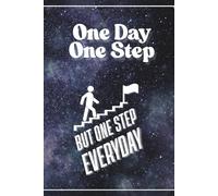 One Day One Step: Motivational Book - Progress Book - Journal - Notebook - Appreciation Gift for Employees - Entrepreneur Notes