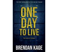 One Day to Live: 1