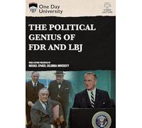 One Day University: The Political Genius of FDR and LBJ