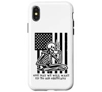 One Day We Will Wake Up to His Obituary Anti Fascism Resist Custodia per iPhone X/XS