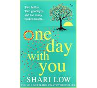 One Day With You: The MASSIVE chart-topping phenomenon from Shari Low