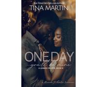 One Day You'll Be Mine