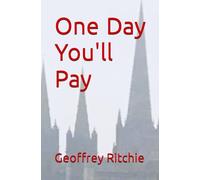 One Day You'll Pay