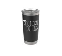 ONE DEGREE HOTTER - Cappello divertente per laureati Bicchiere termico in acciaio inox doppia parete