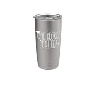 ONE DEGREE HOTTER - Cappello divertente per laureati Bicchiere termico in acciaio inox doppia parete