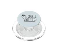 ONE DEGREE HOTTER - Cappello divertente per laureati PopSockets PopGrip per MagSafe