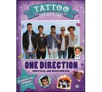 One Direction. Tattoo activity book. Unofficial and unauthorised