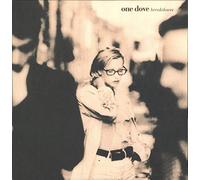 ONE DOVE / BREAKDOWN
