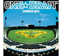 One Draft - Summer Dayz