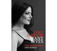 One Dream, Many lives: The Beginning