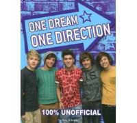 One dream, One Direction. 100% unofficial. Ediz. illustrata