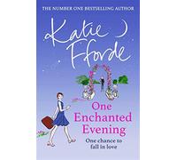 One Enchanted Evening: From the #1 bestselling author of uplifting feel-go...