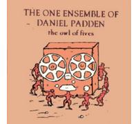 One Ensemble of Daniel Padden,the - The Owls of Five