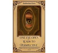 One Eye Open Leads To Perspective