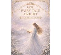 One Fairy Tale a Night: Annotated Fairy Tales for Bedtime Reading