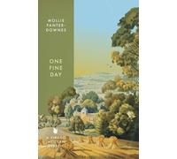 One Fine Day: The poignant classic for fans of A MONTH IN THE COUNTRY