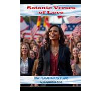 One Flame Many Flags: Satanic Verses of Love