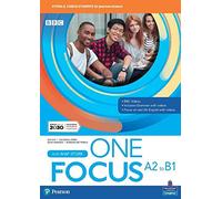 One focus A2 to B1. Per il biennio delle Scuole superiori. Con e-book. Con espansione online