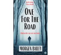 One for the Road: A hit-and-not-run novel