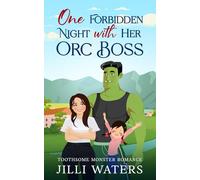 One Forbidden Night with Her Orc Boss