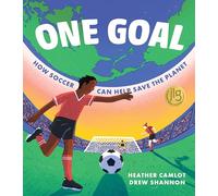 One Goal: How Soccer Can Help Save the Planet