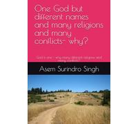 One God but different names and many religions and many conflicts- why?: Different creators/Gods - can there be different planets for different religions?