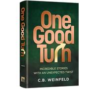 One Good Turn Incredible Stories with an Unexpected Twist