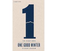 One Good Winter: A Short Story of the Cost of Being Right