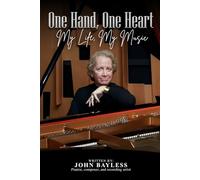 One Hand, One Heart My Life, My Music