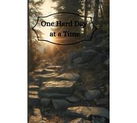 One Hard Day at a Time: A Gentle Guided Journal for Navigating Stress, Overwhelm, and Life’s Tough Moments: Safe, Compassionate Space to Reflect, ... Difficult Days 6x9 inch Over 130 guided pages