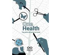 One health. Top picks dei primi sei mesi