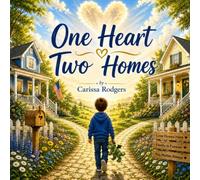 One Heart, Two Homes