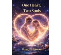 One Heart, Two Souls: A Contract Written in Gold Book 4 of 6