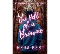 One Hell of a Brownie: Applecrest After Dark: Book One
