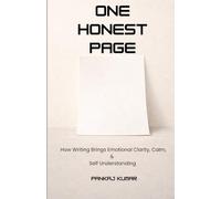 One Honest Page: How Writing Brings Emotional Clarity, Calm, and Self Understanding | Self Help | journaling for mental health | emotional intelligence book