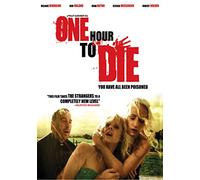 One Hour To Die: You Have All Been Poisoned