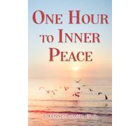 One Hour To Inner Peace