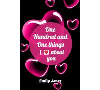 One Hundred and One things I love about you