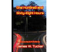 One Hundred and Sixty Eight Hours