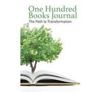 One Hundred Books Journal: The Path to Transformation