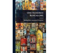 One Hundred Bungalows