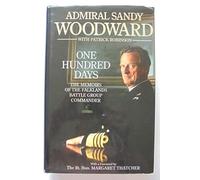 One Hundred Days: The Memoirs of the Falklands Battle Group Commander