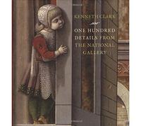 One Hundred Details from the National Gallery