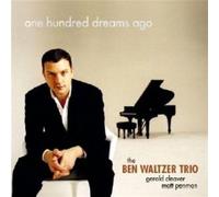 One Hundred Dreams Ago - The Ben Waltzer Trio (Audio cd)