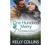One Hundred Merry Memories: A Small Town Romance