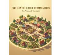 One Hundred Mile Communities: The Anubandh Approach