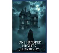 One Hundred Nights: A Gothic-Style Romantasy Horror