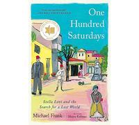 Michael Frank – One Hundred Saturdays: Stella Levi and the Search for a Lost World – Tascabile