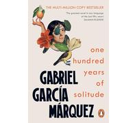 Gabriel Garcia Marquez – One Hundred Years of Solitude